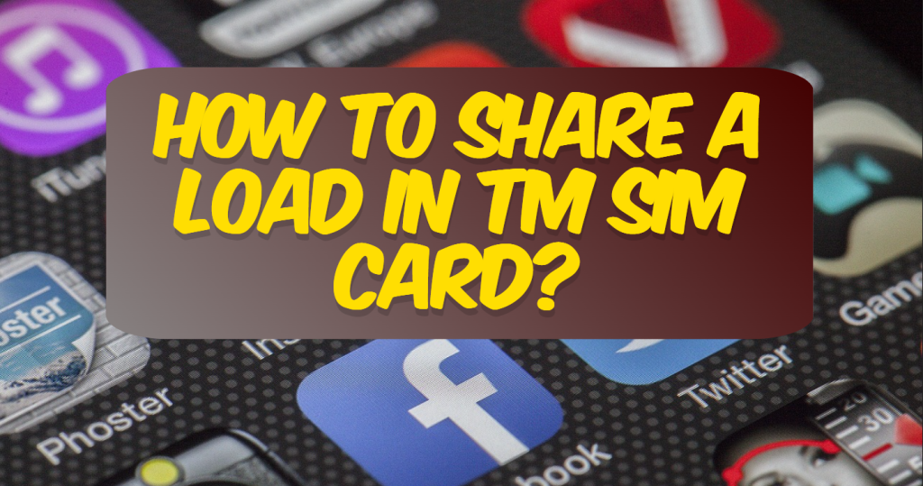 picture showing how to share load in tm sim card globe