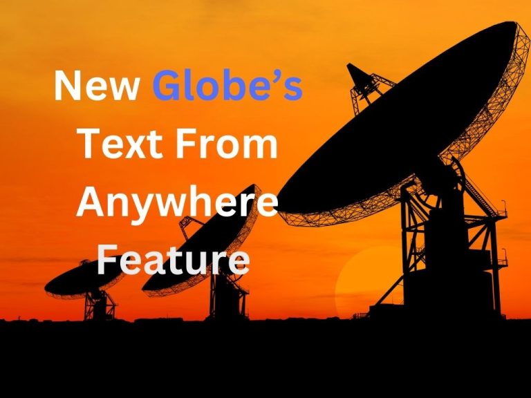 Globe’s Text From Anywhere banner